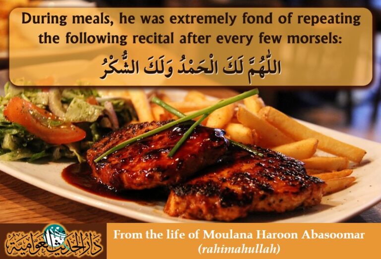 From the life of Moulana Haroon-During meals.