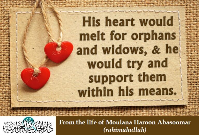 From the life of Moulana Haroon-Love for Orphnas and Poor.